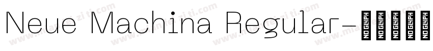 Neue Machina Regular字体转换